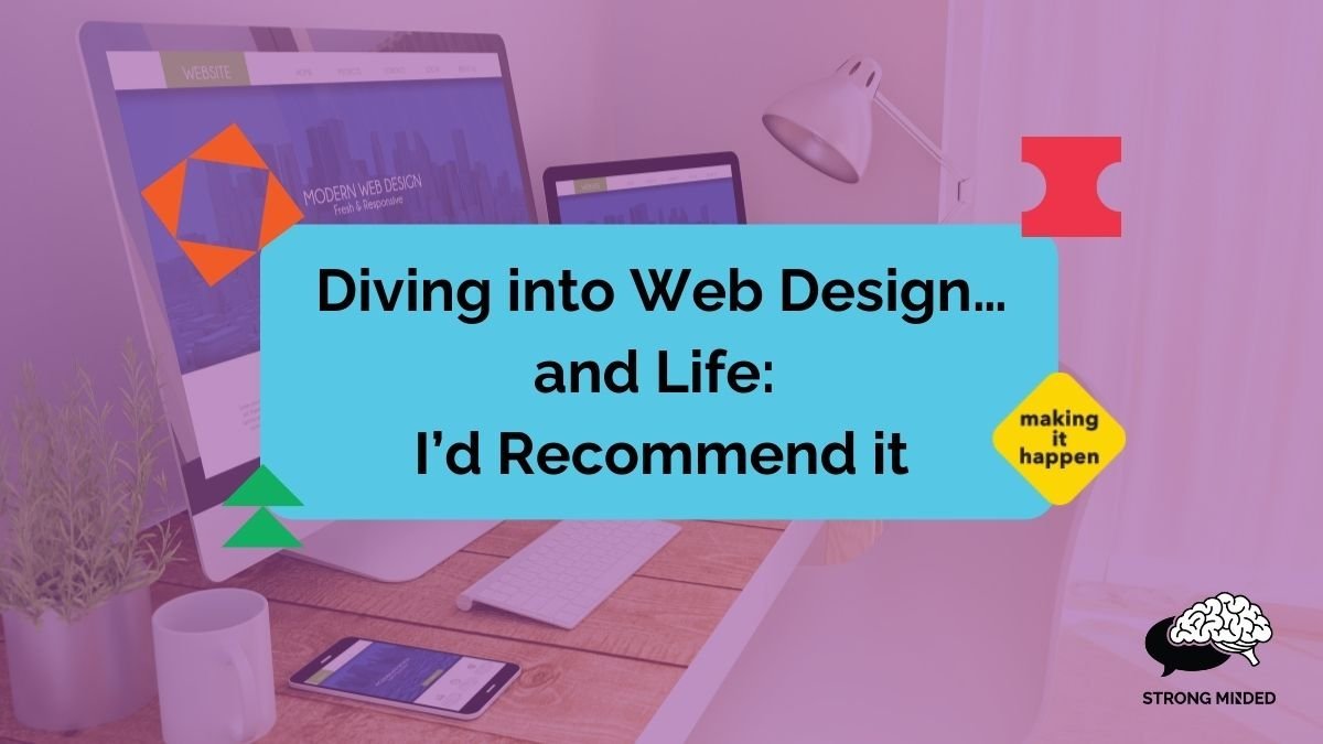 Diving Into Web Design... and Life: I'd Recommend It