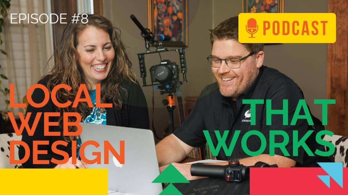 local-web-design-that-works-strong-minded-podcast